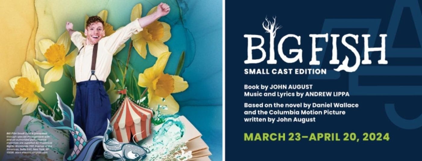 OpenStage to Present BIG FISH - Small Cast Edition This Spring  Image