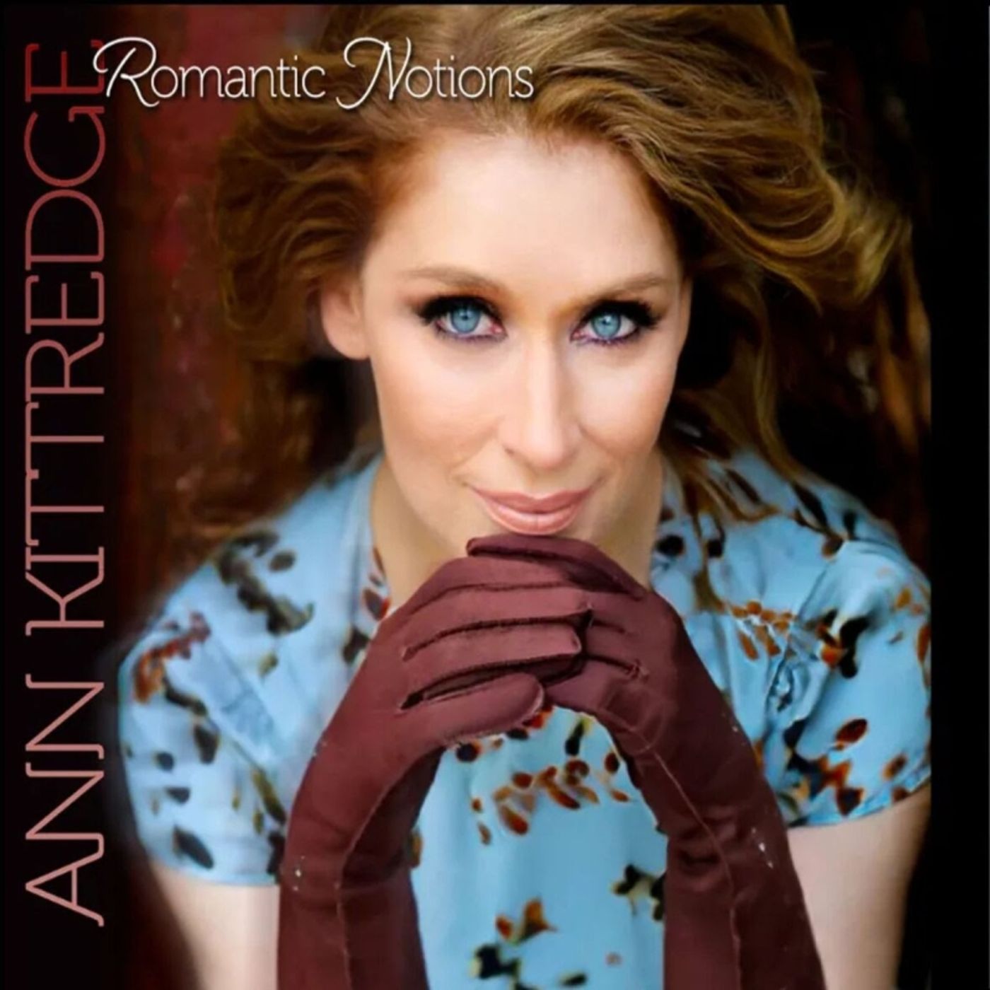 Ann Kittredge To Celebrate CD Release of ROMANTIC NOTIONS at The Birdland Theater  Image