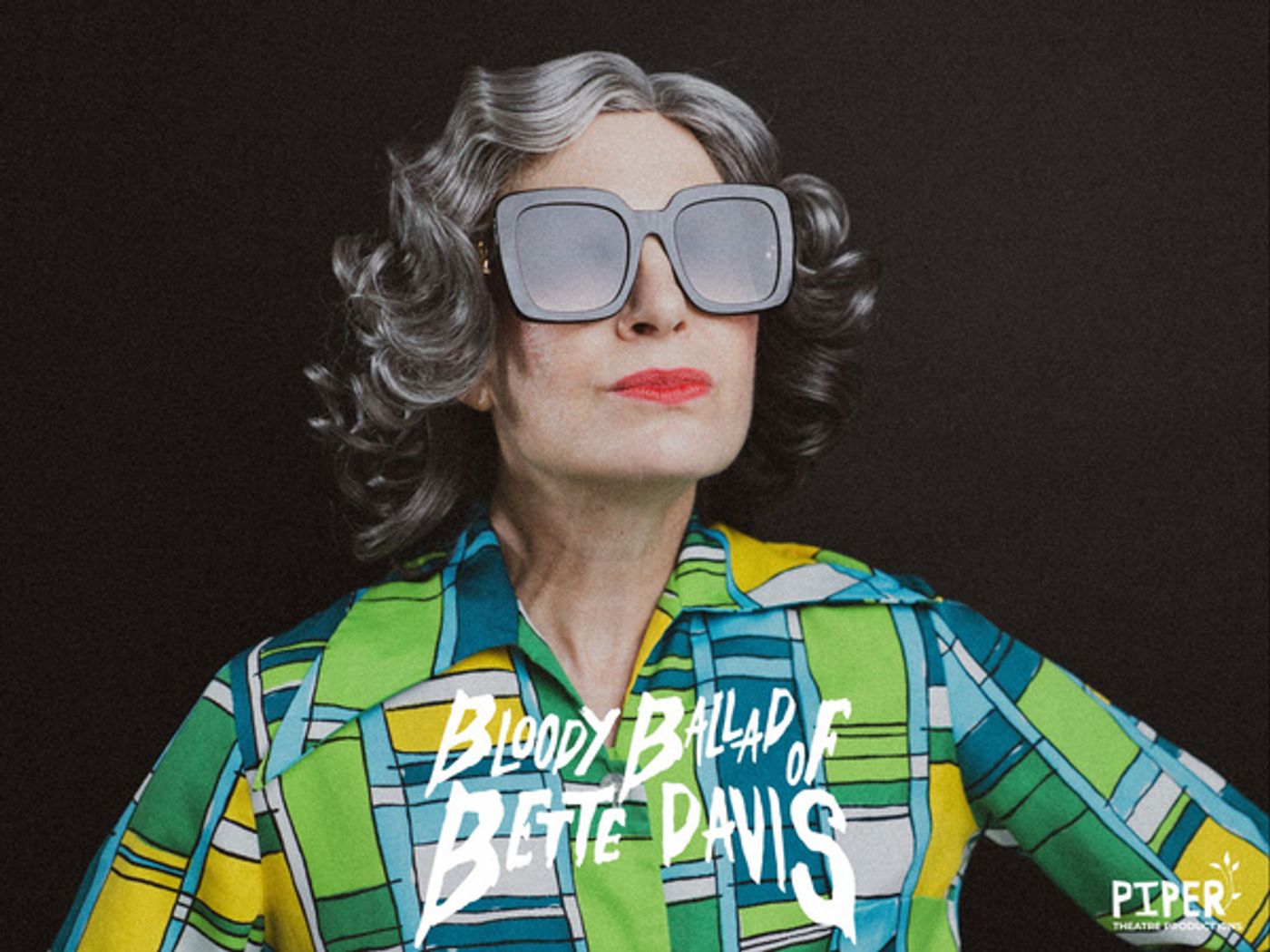 Photos: See Piper Theatre's The BLOODY BALLAD OF BETTE DAVIS: A NEW MUSICAL Ahead Of Edinburgh Fringe Season Photos: See Piper Theatre's The BLOODY BALLAD OF BETTE DAVIS: A NEW MUSICAL Ahead Of Edinburgh Fringe Season Image