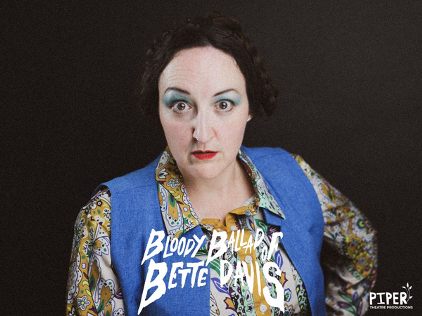 Photos: See Piper Theatre's The BLOODY BALLAD OF BETTE DAVIS: A NEW MUSICAL Ahead Of Edinburgh Fringe Season Photos: See Piper Theatre's The BLOODY BALLAD OF BETTE DAVIS: A NEW MUSICAL Ahead Of Edinburgh Fringe Season Image