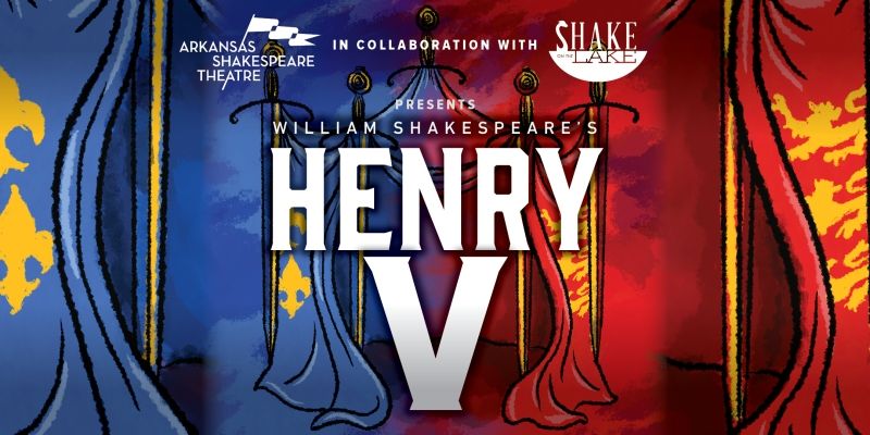 Review: HENRY V at Arkansas Shakespeare Theatre Review: HENRY V at Arkansas Shakespeare Theatre Image