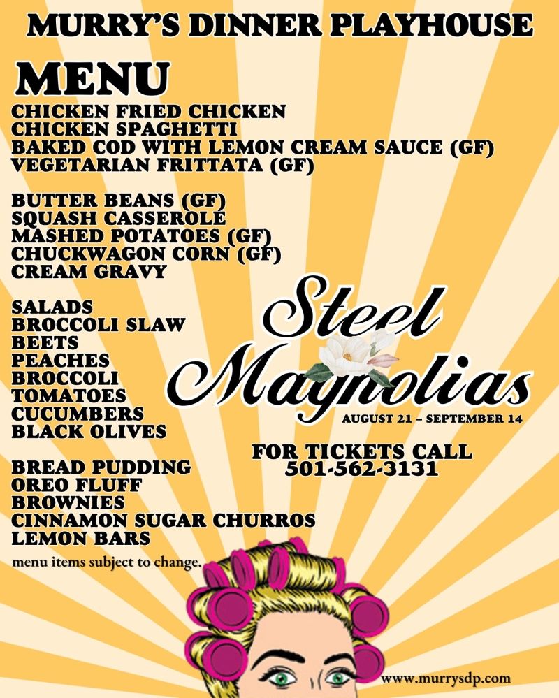 Review: STEEL MAGNOLIAS at Murry's Dinner Playhouse Review: STEEL MAGNOLIAS at Murry's Dinner Playhouse Image