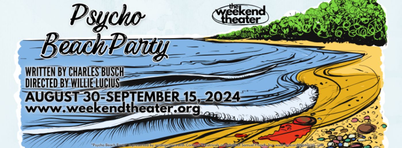Review: PSYCHO BEACH PARTY at The Weekend Theater Review: PSYCHO BEACH PARTY at The Weekend Theater Image