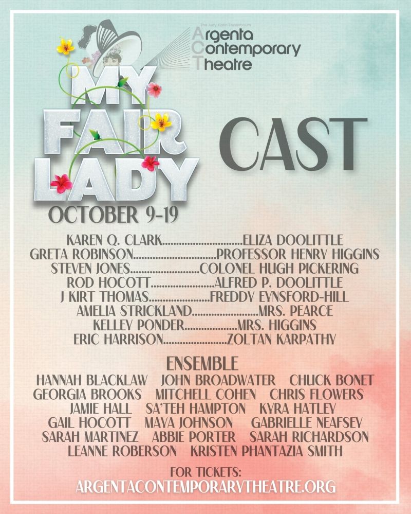 Review: MY FAIR LADY at Argenta Contemporary Theatre Review: MY FAIR LADY at Argenta Contemporary Theatre Image