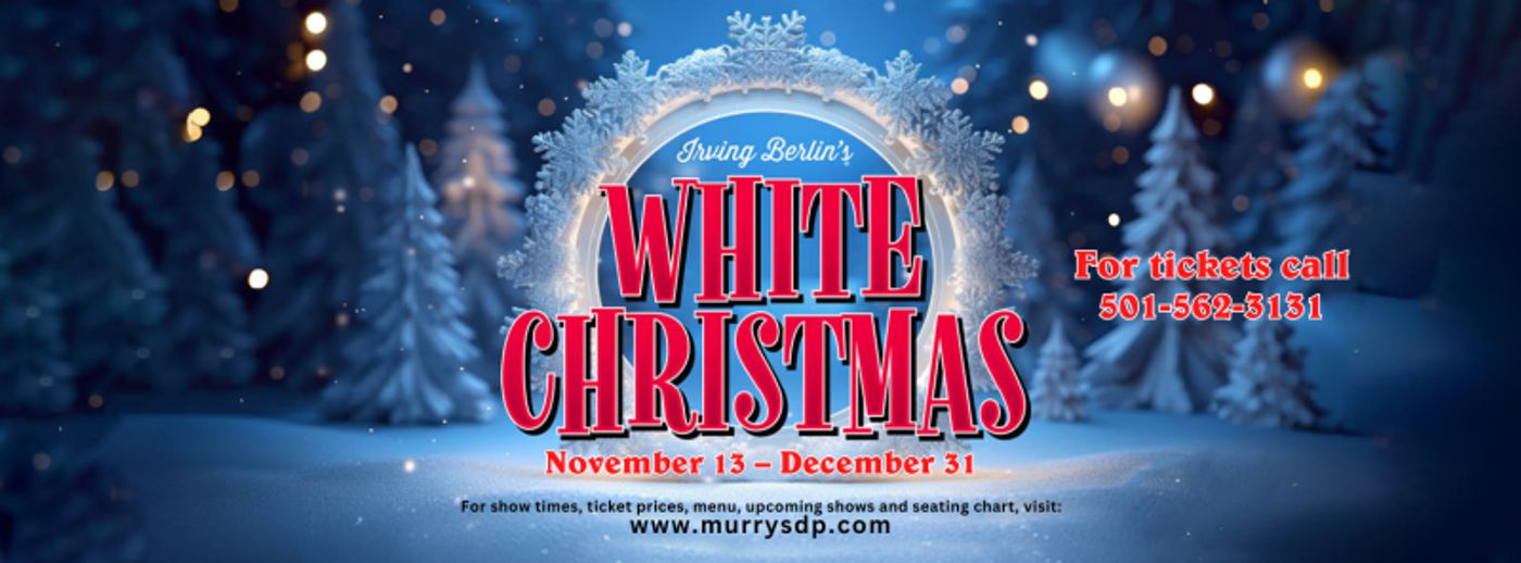 Review: IRVING BERLIN'S WHITE CHRISTMAS THE MUSICAL at Murry's Dinner Playhouse  Image