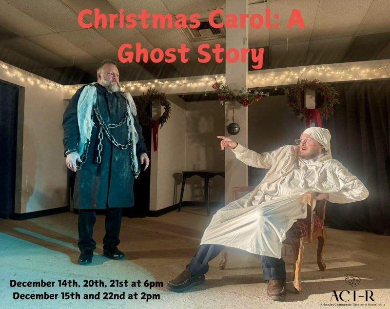 Review: CHRISTMAS CAROL: A GHOST STORY at The HeARTh in Russellville Review: CHRISTMAS CAROL: A GHOST STORY at The HeARTh in Russellville Image