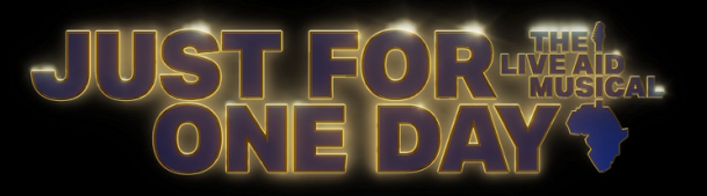 Cast Set for JUST FOR ONE DAY - The Live Aid Musical London & Toronto Productions  Image