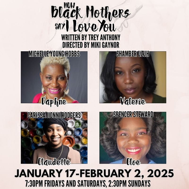 Review: HOW BLACK MOTHERS SAY I LOVE YOU at The Weekend Theater Review: HOW BLACK MOTHERS SAY I LOVE YOU at The Weekend Theater Image