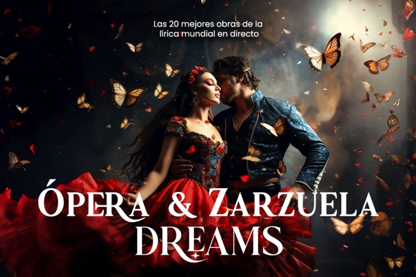 ÓPERA & ZARZUELA DREAMS llega al Teatro Rialto de Madrid ÓPERA & ZARZUELA DREAMS llega al Teatro Rialto de Madrid Image