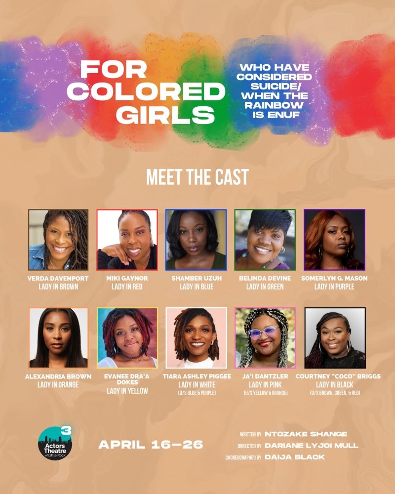 Review: FOR COLORED GIRLS WHO HAVE CONSIDERED SUICIDE/WHEN THE RAINBOW IS ENUF at Actors Theatre Of Little Rock  Image