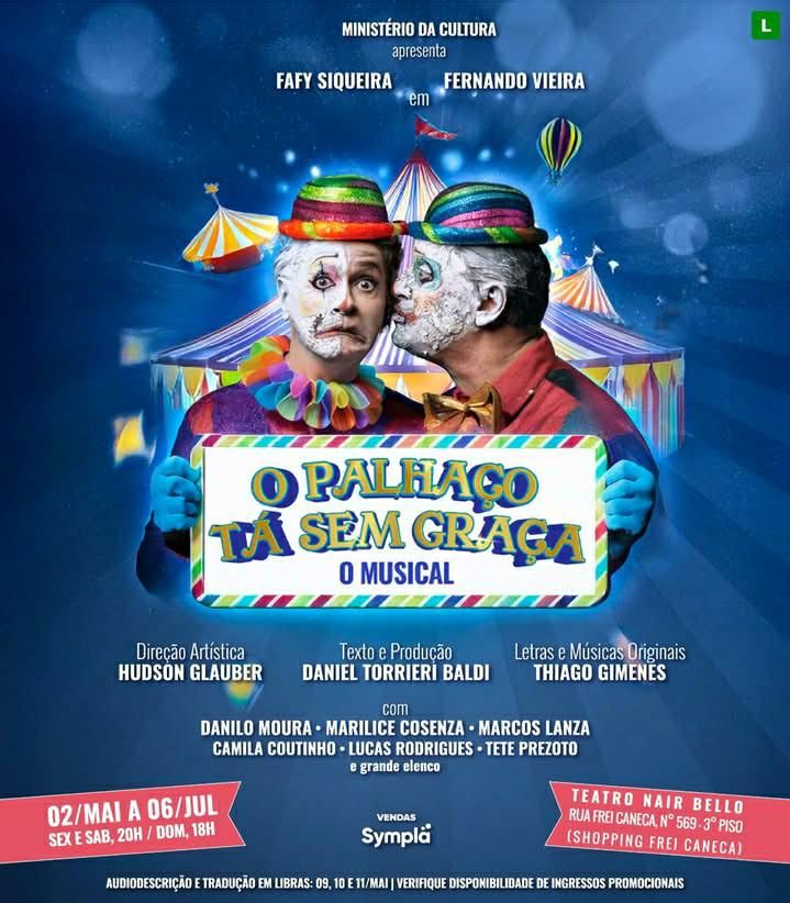 Exciting New Musical O PALHAÇO TÁ SEM GRAÇA (The Clown Is Unfunny) Premieres at Teatro Nair Bello  Image