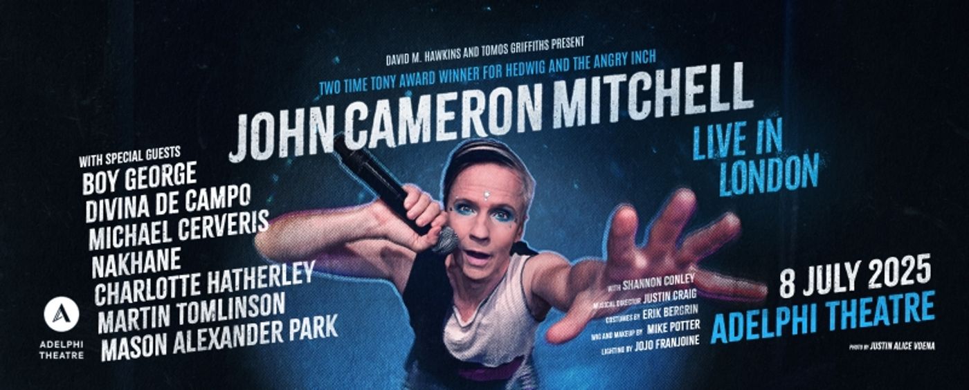 Interview: 'I'm Going Full Out With London!': John Cameron Mitchell on His Debut West End Show, JOHN CAMERON MITCHELL: LIVE IN LONDON Image