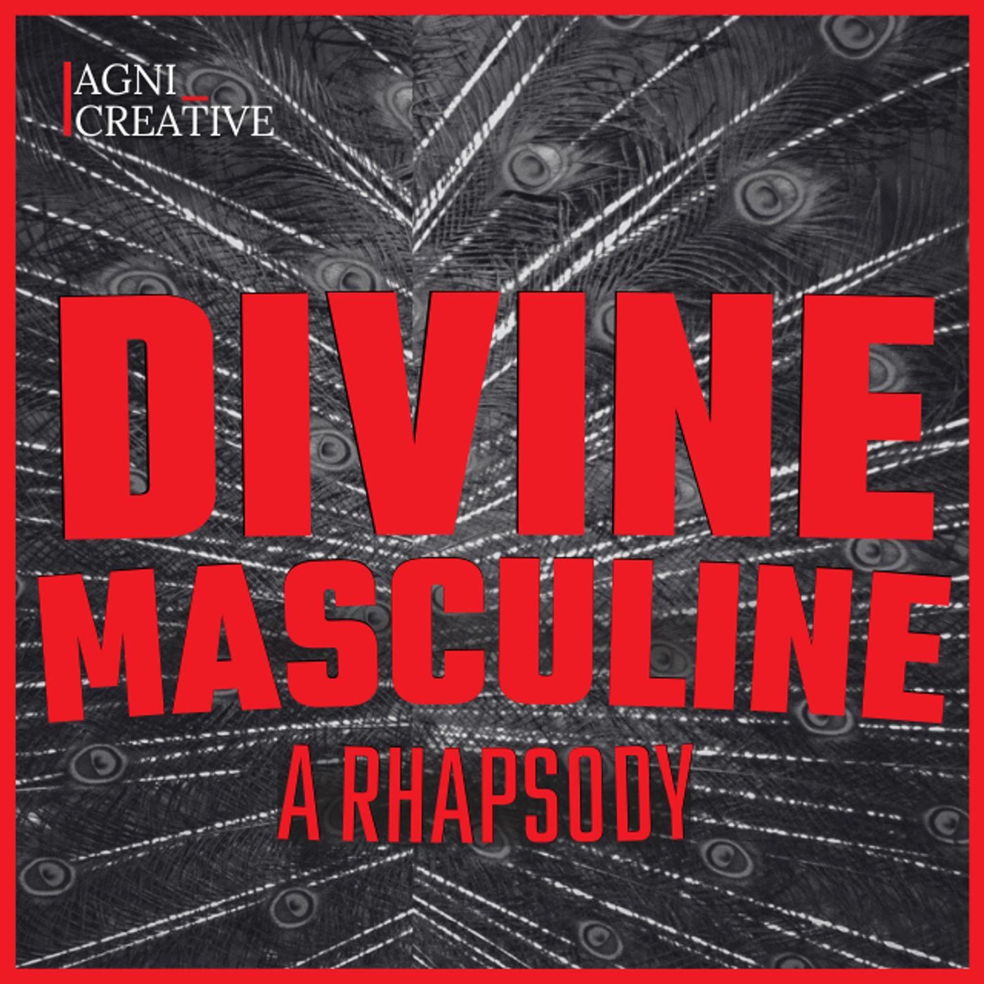 Divine Masculine: A Rhapsody Poster 