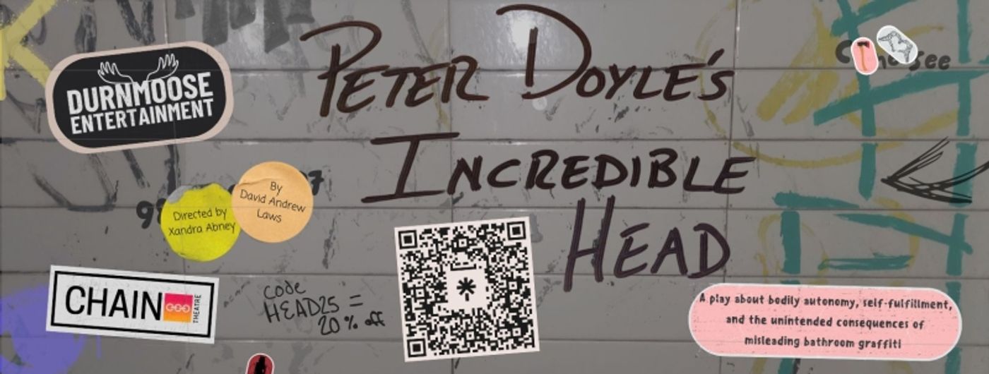 PETER DOYLE’S INCREDIBLE HEAD World Premiere Extended at The Chain Theatre  Image