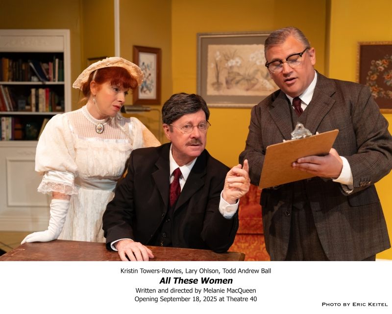 Review: World Premiere of ALL THESE WOMEN by Melanie MacQueen at Theatre 40 Review: World Premiere of ALL THESE WOMEN by Melanie MacQueen at Theatre 40 Image