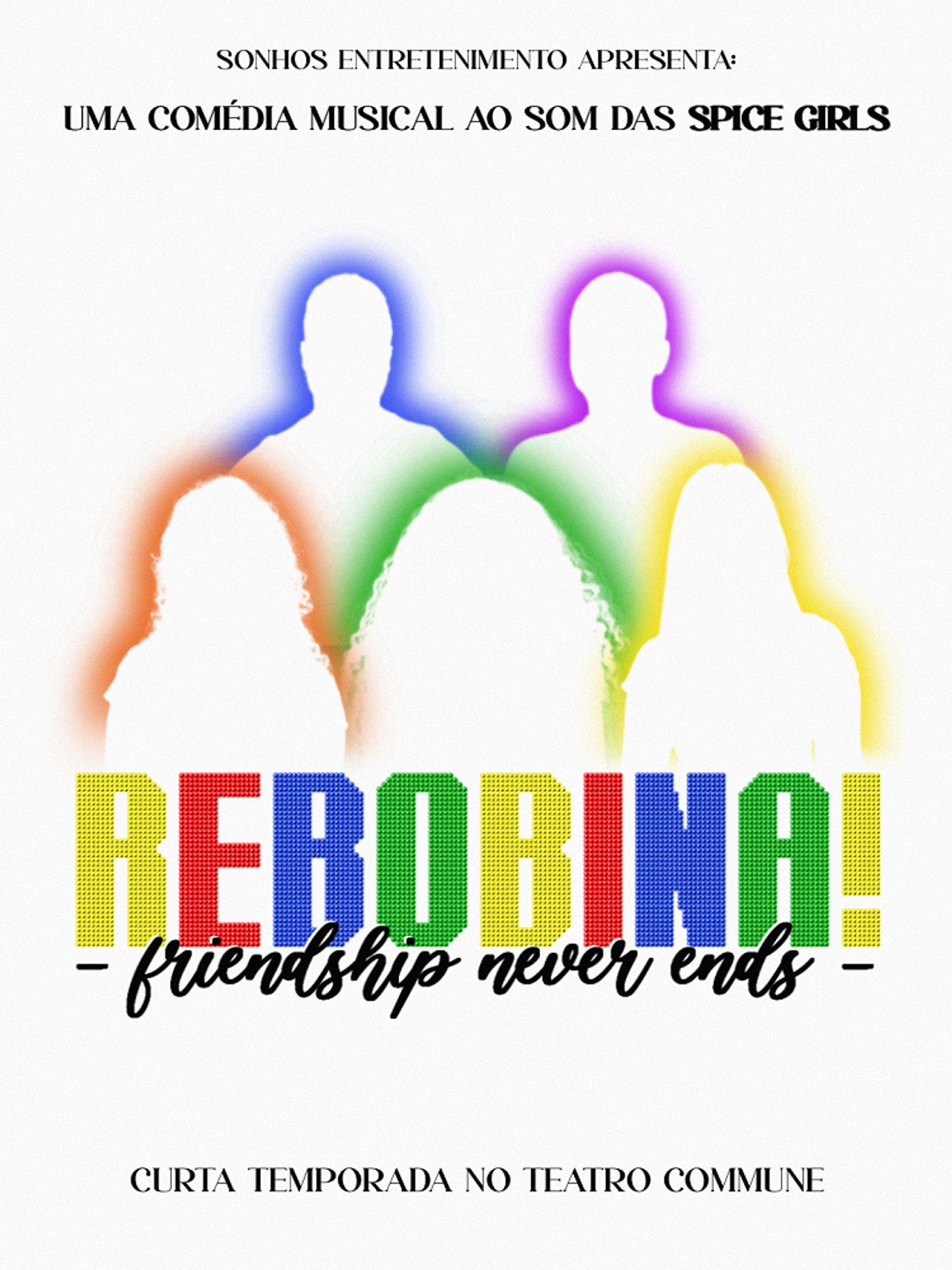 REBOBINA! FRIENDSHIP NEVER ENDS Brings Shakespeare, Spice Girls, and 90s Nostalgia to São Paulo’s Teatro Commune  Image