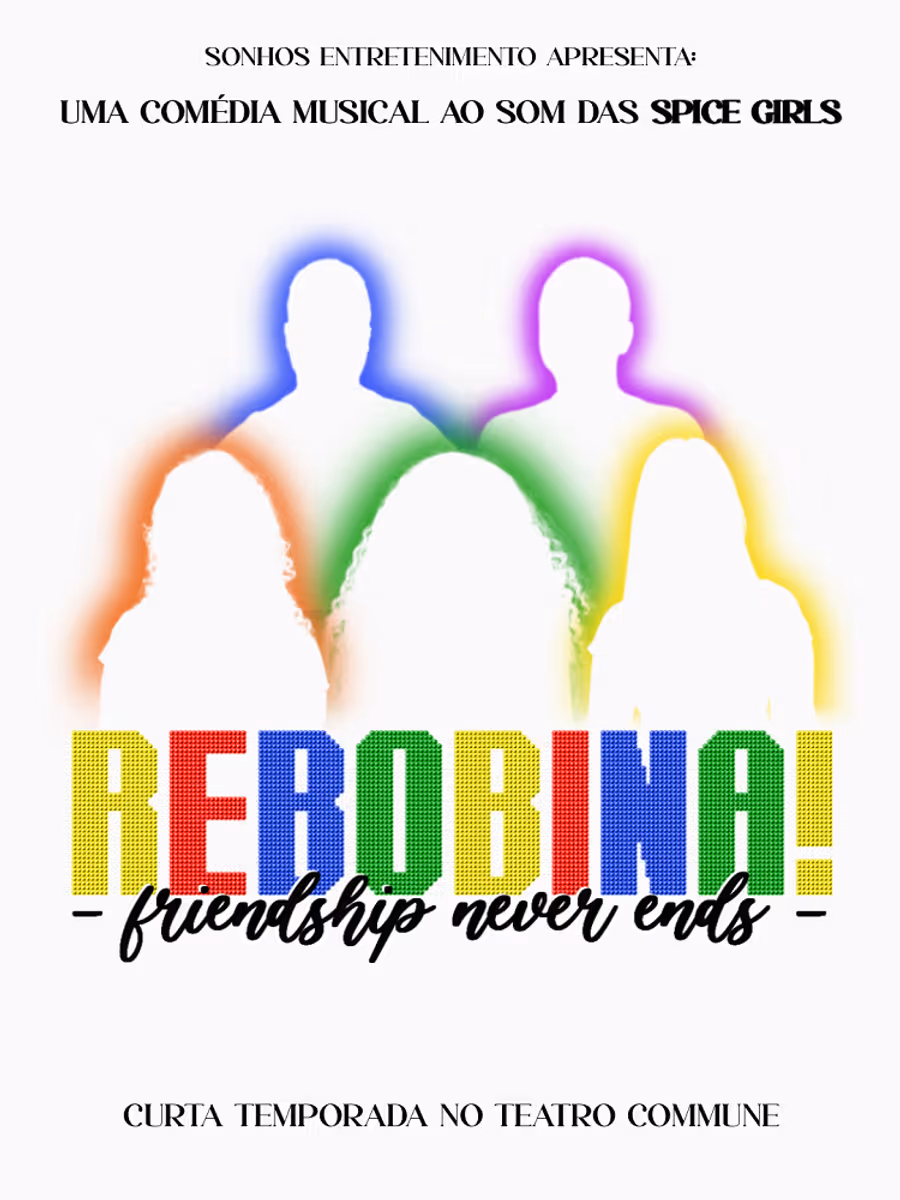 REBOBINA! FRIENDSHIP NEVER ENDS Brings Shakespeare, Spice Girls, and 90s Nostalgia to São Paulo’s Teatro Commune Image