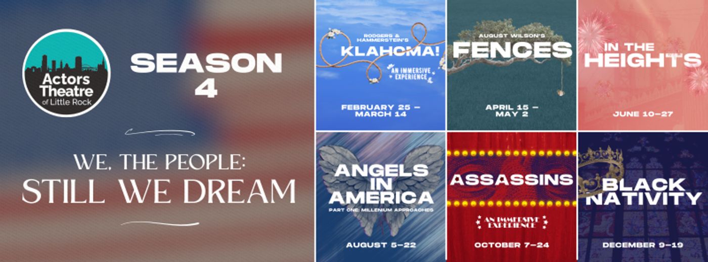 Feature: SEASON FOUR REVEAL - WE, THE PEOPLE: STILL WE DREAM at Actors Theatre Of Little Rock  Image