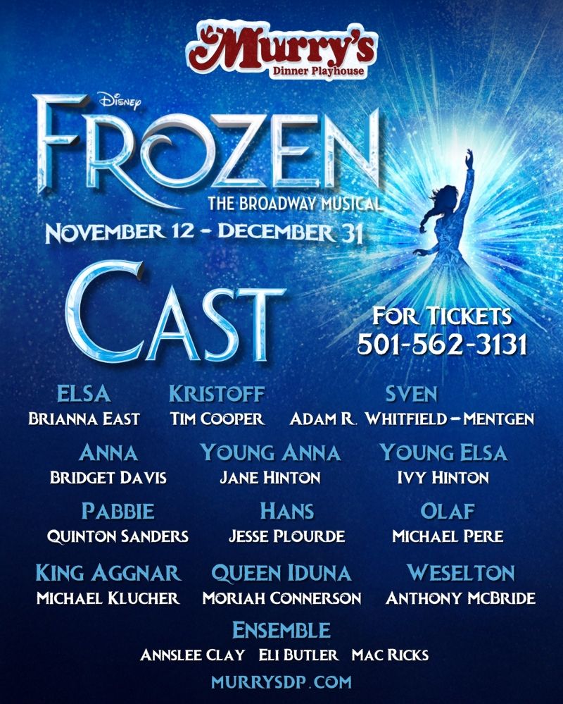 Review: DISNEY'S FROZEN: THE BROADWAY MUSICAL at Murry's Dinner Playhouse in Little Rock Review: DISNEY'S FROZEN: THE BROADWAY MUSICAL at Murry's Dinner Playhouse in Little Rock Image