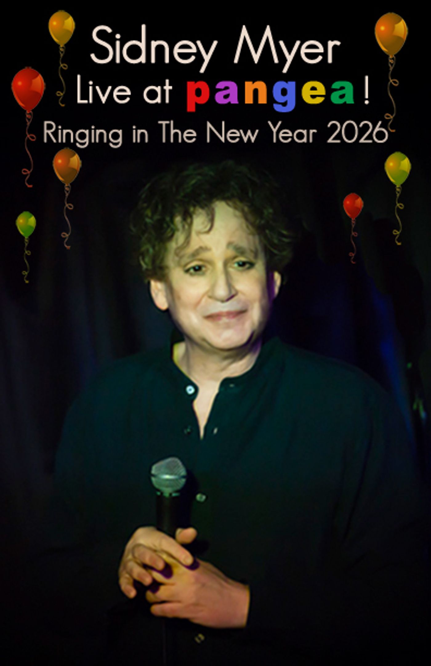 Interview: Sidney Myer Rings in the New Year with a Brand-New Show at Pangea Interview: Sidney Myer Rings in the New Year with a Brand-New Show at Pangea Image