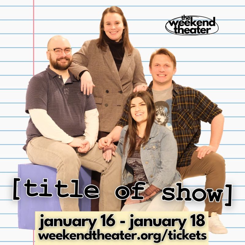 Review: [TITLE OF SHOW] at The Weekend Theater Image