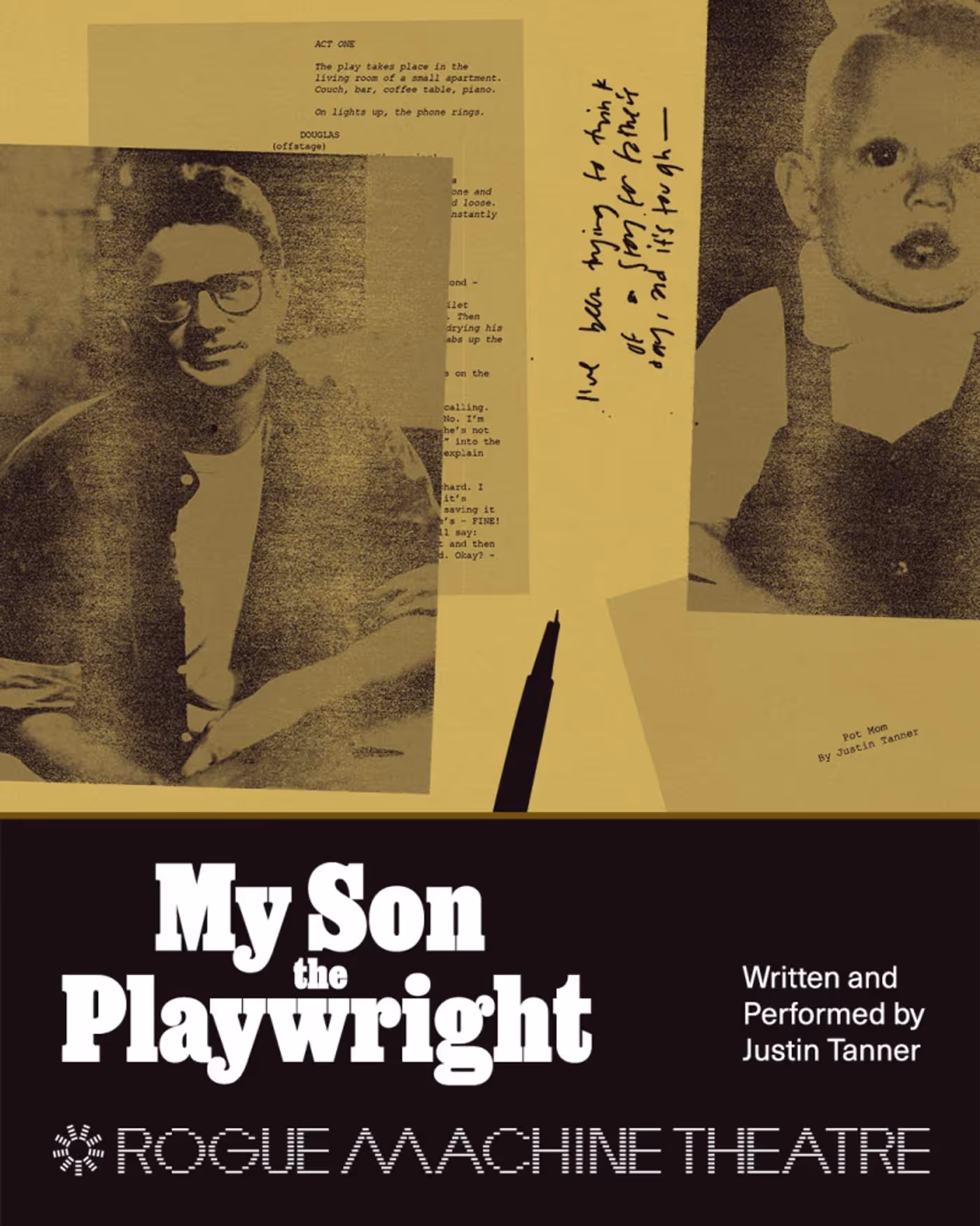 Interview: Justin Tanner of MY SON THE PLAYWRIGHT by Rogue Machine Interview: Justin Tanner of MY SON THE PLAYWRIGHT by Rogue Machine Image