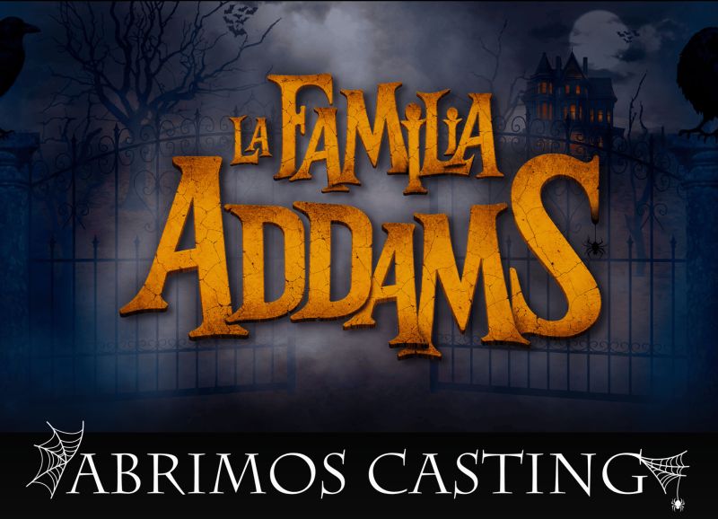 CASTING CALL: Audiciones abiertas para LA FAMILIA ADDAMS en el Teatro Calderón Image