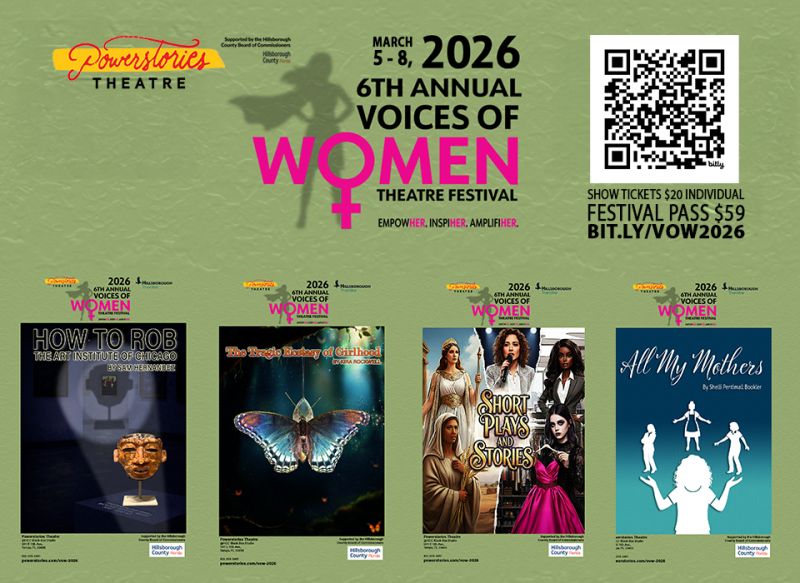 Previews: POWERSTORIES' 6TH ANNUAL VOICES OF WOMEN THEATRE FESTIVAL at Hillsborough College Theatre Image