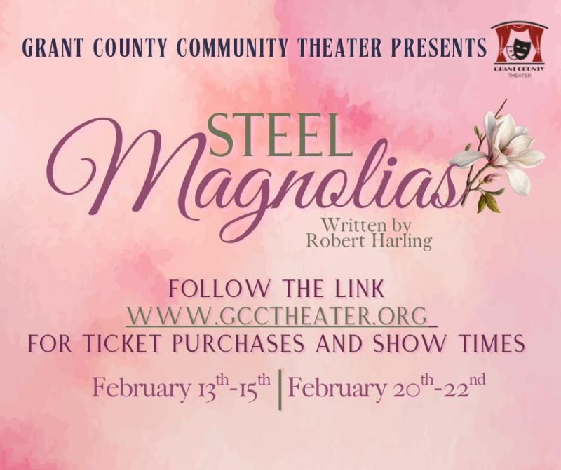 Review: STEEL MAGNOLIAS at Grant County Community Theater in Sheridan  Image