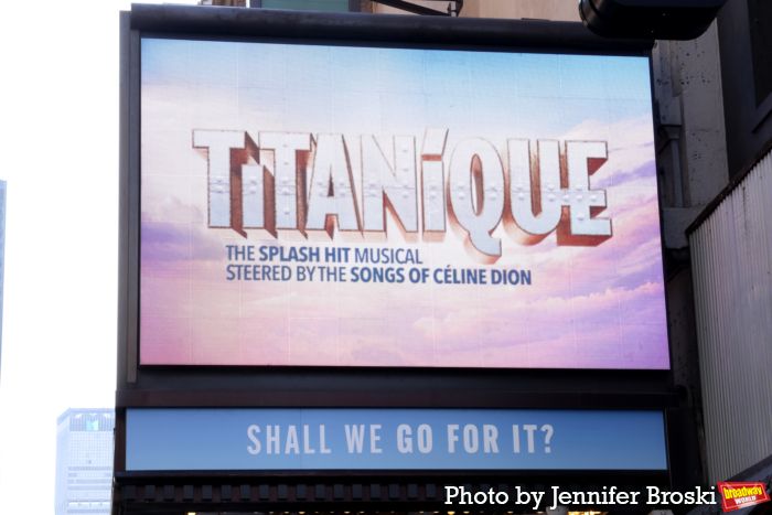 Up on the Marquee: TITANIQUE Sails to Broadway Image