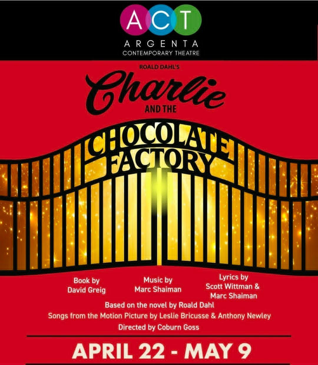 Review: CHARLIE AND THE CHOCOLATE FACTORY at Argenta Contemporary Theatre in North Little Rock  Image
