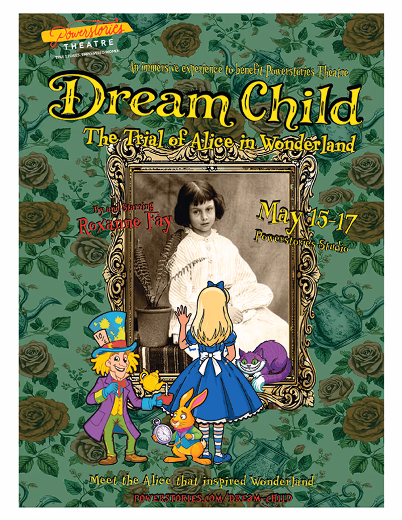 Previews: DREAM CHILD: THE TRIAL OF ALICE IN WONDERLAND at Powerstories Theatre Image