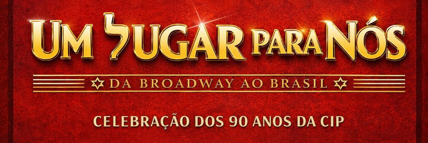 UM לUGAR PARA NÓS – FROM BROADWAY TO BRAZIL to Celebrate the Jewish Legacy Behind Broadway's Greatest Musicals. Image