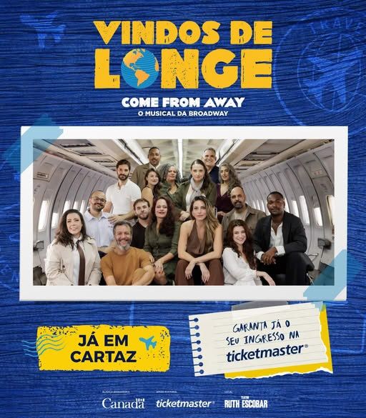 VINDOS DE LONGE (Come From Away) Lands at Teatro Ruth Escobar, With Heart, Humor, and Hope Image