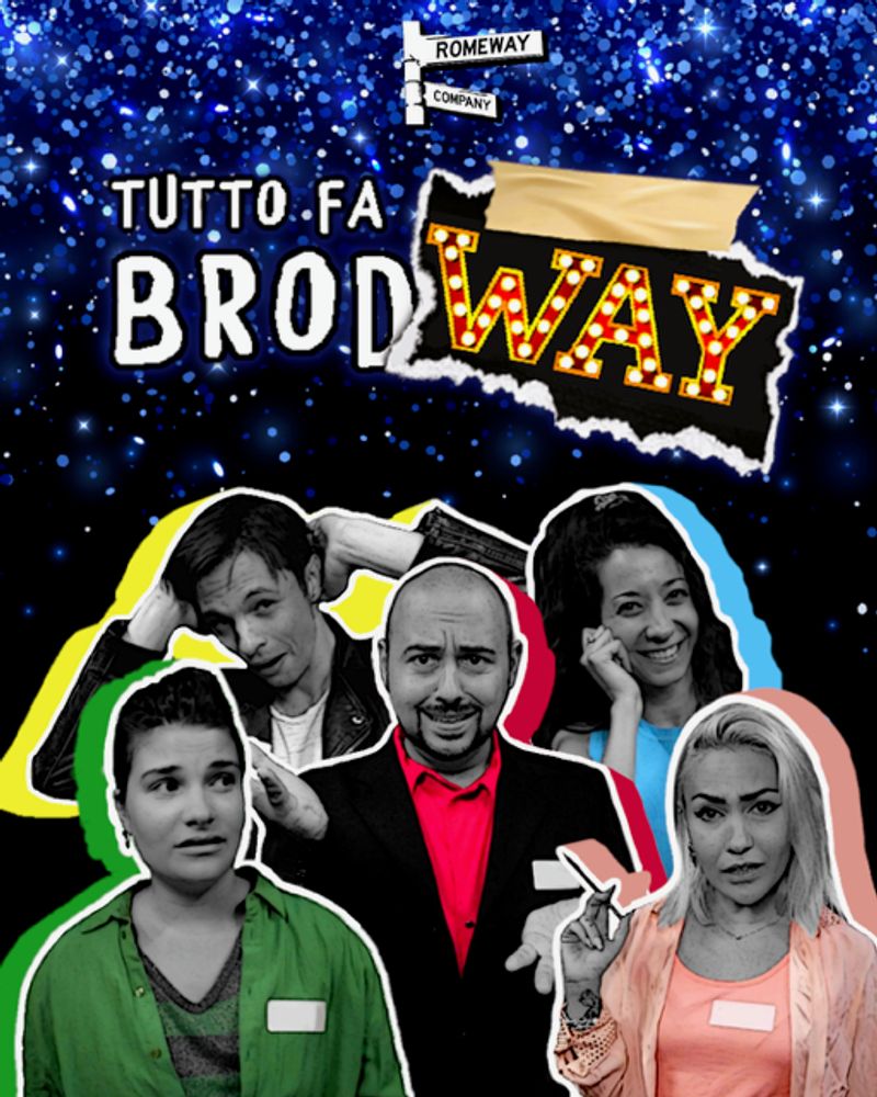 Review: TUTTO FA BROD-WAY al PICCOLO TEATRO GARBATELLA Image