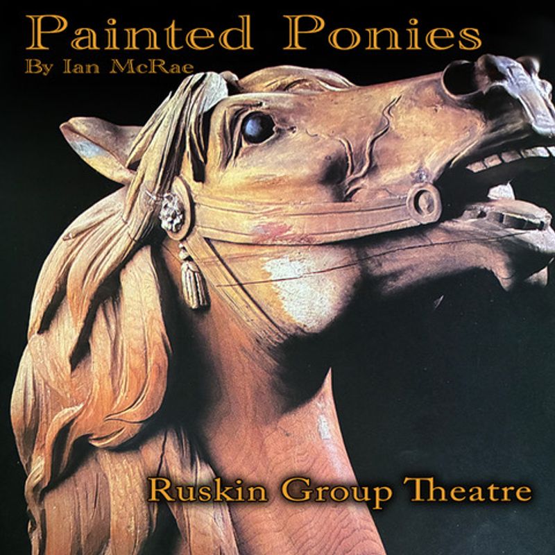 Review: PAINTED PONIES Starring Rachel Sorsa at Ruskin Group Theatre Image