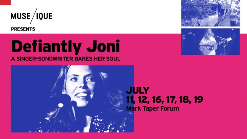 Review: MUSE/IQUE DEFIANTLY JONI: A SINGER/SONGWRITER BARES HER SOUL at Mark Taper Forum Image