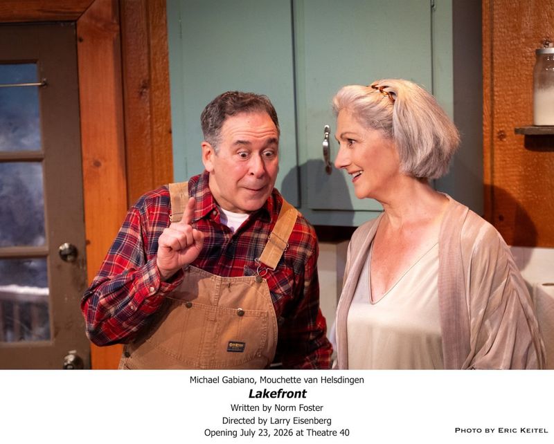 Review: Norm Foster's LAKEFRONT U.S. Premiere Engagement at Theatre 40 Image