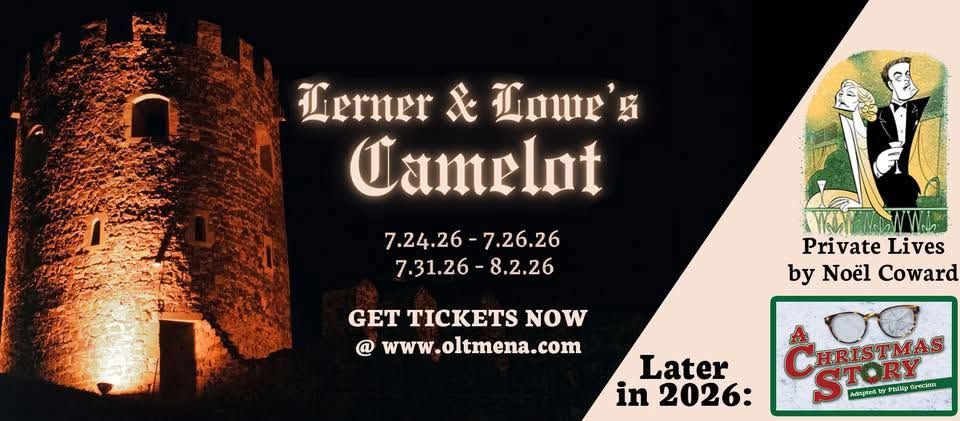 Review: LERNER & LOEWE'S CAMELOT at Ouachita Little Theatre in Mena Image