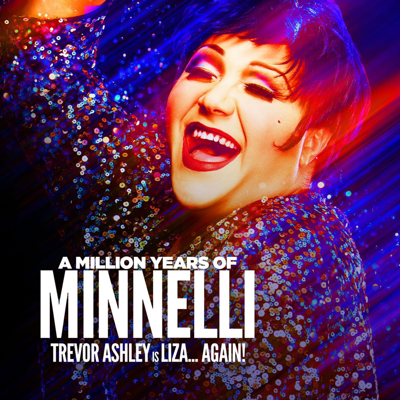 Interview: 'I've Been Studying Her Since I Was Ten Years Old!: Actor Trevor Ashley on Creating A MILLION YEARS OF MINNELLI Image