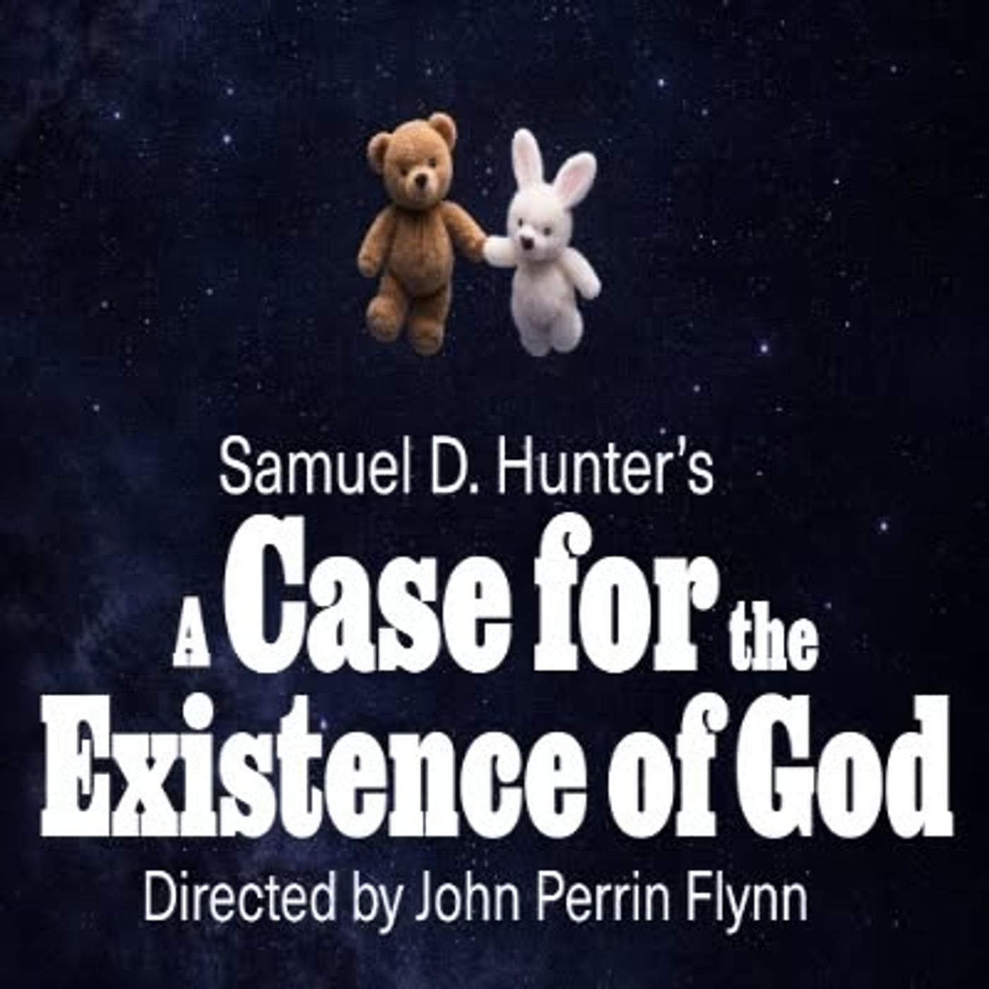 Interview: Director John Perrin Flynn of A CASE FOR THE EXISTENCE OF GOD by Rogue Machine Theatre Image