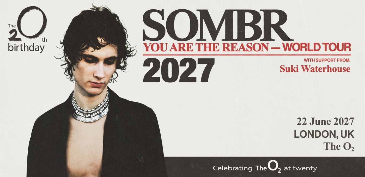 Photos: SOMBR to Make UK Arena Debut at The O2's 20th Birthday Series Image