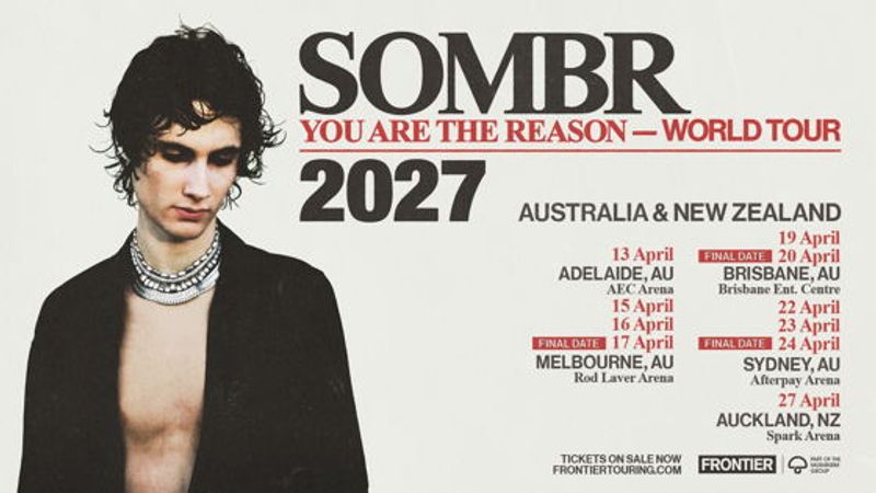 Photos: SOMBR to Add Extra Brisbane, Melbourne & Sydney Dates on YOU ARE THE REASON TOUR — photo 3 of 5