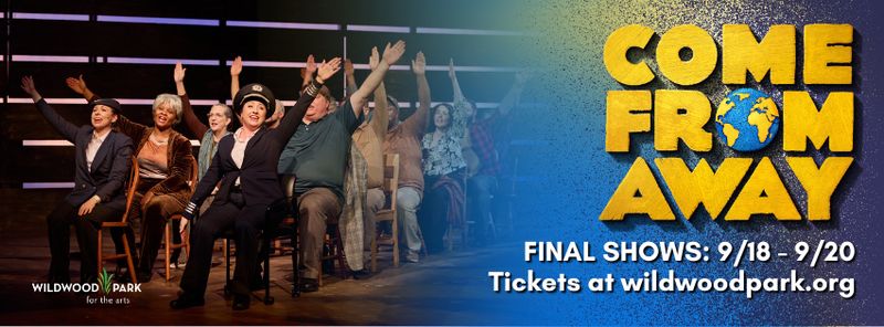 Review: COME FROM AWAY at Wildwood Park For The Arts in Little Rock Image
