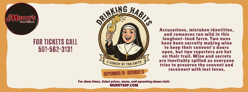 Review: DRINKING HABITS at Murry's Dinner Playhouse in Little Rock Image
