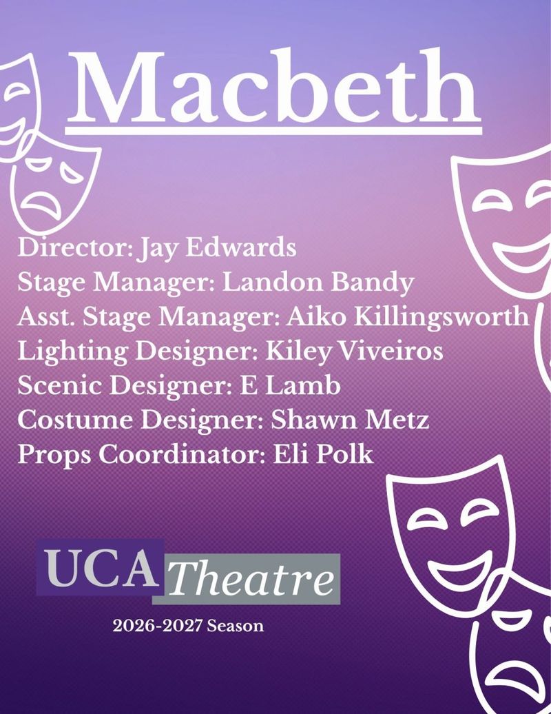 Review: WILLIAM SHAKESPEARE'S MACBETH at University Of Central Arkansas Theatre in Conway Image