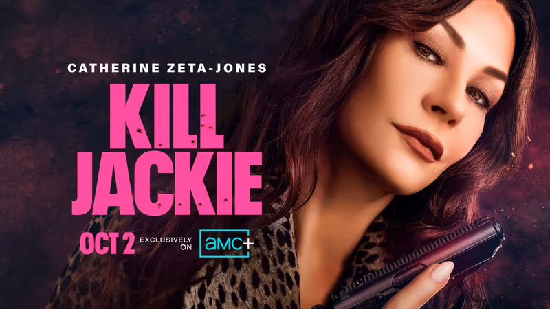 KILL JACKIE Episode Four to Air on AMC+ Starring Catherine Zeta-Jones Image