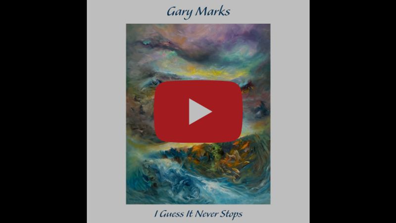 Gary Marks Releases 'I Guess It Never Stops' and 'Castles' Singles Image