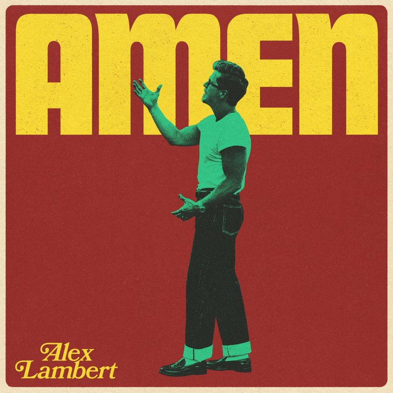 Alex Lambert Releases New Song AMEN Image