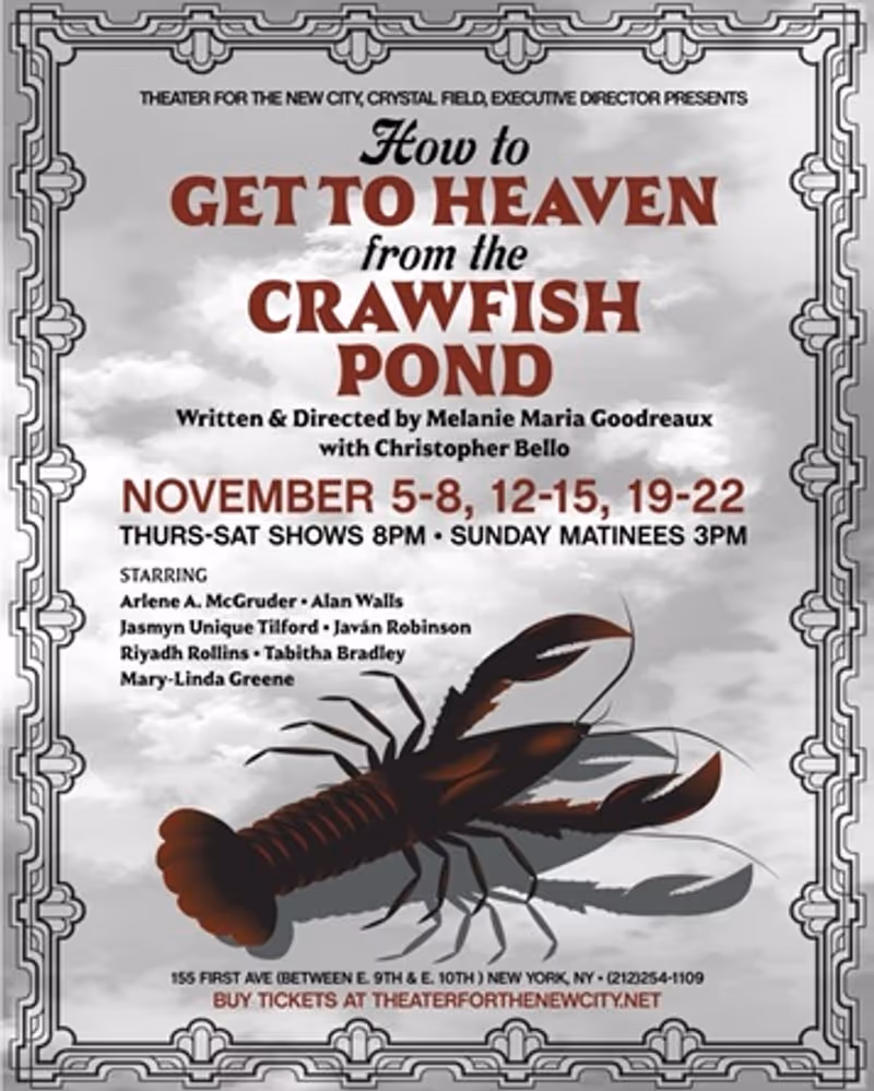 HOW TO GET TO HEAVEN FROM THE CRAWFISH POND World Premiere Image